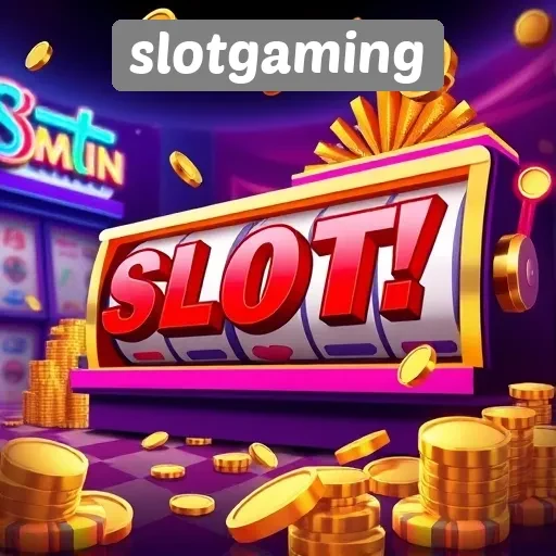 Slotgaming Platform Terpercaya untuk Penggemar Permainan Slot
